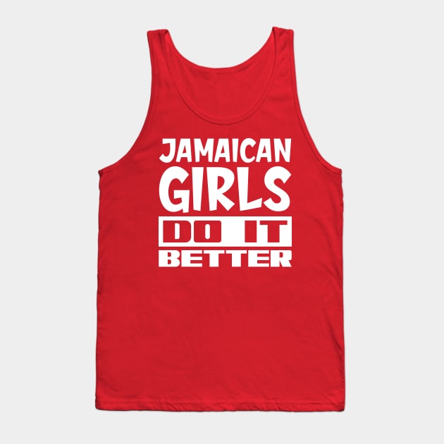 Jamaican girls do it better Tank Top by colorsplash